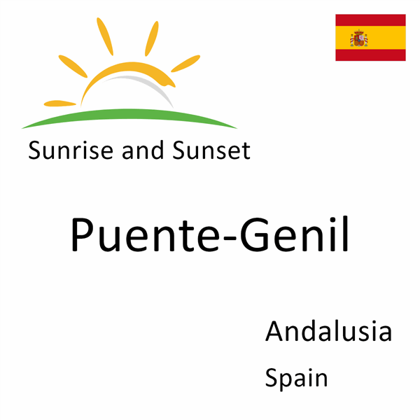 Sunrise and sunset times for Puente-Genil, Andalusia, Spain
