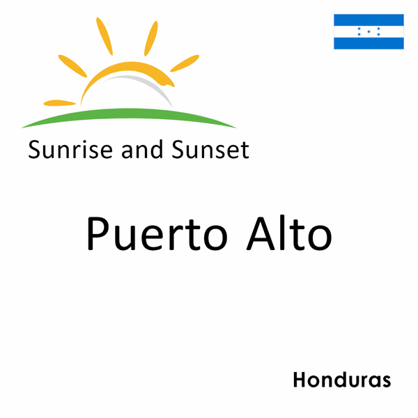 Sunrise and sunset times for Puerto Alto, Honduras