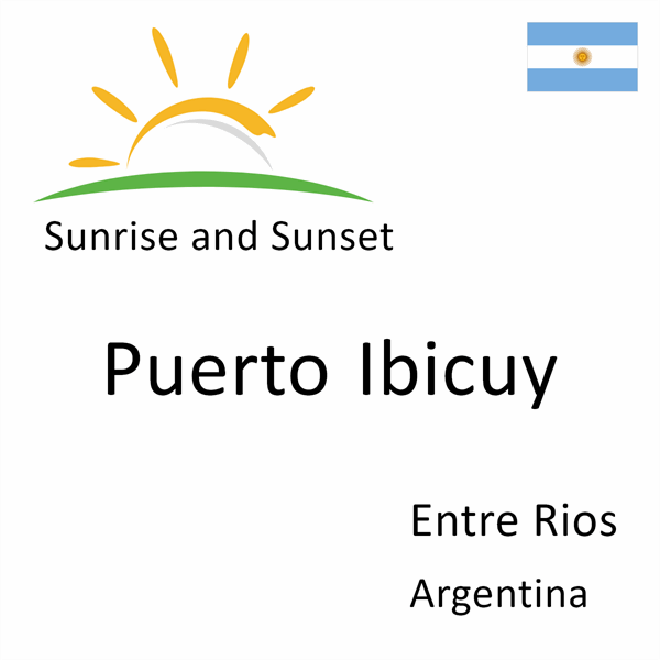 Sunrise and sunset times for Puerto Ibicuy, Entre Rios, Argentina