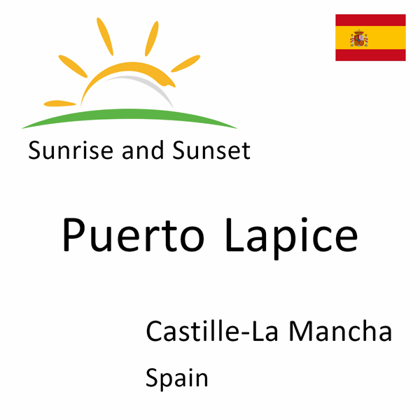 Sunrise and sunset times for Puerto Lapice, Castille-La Mancha, Spain