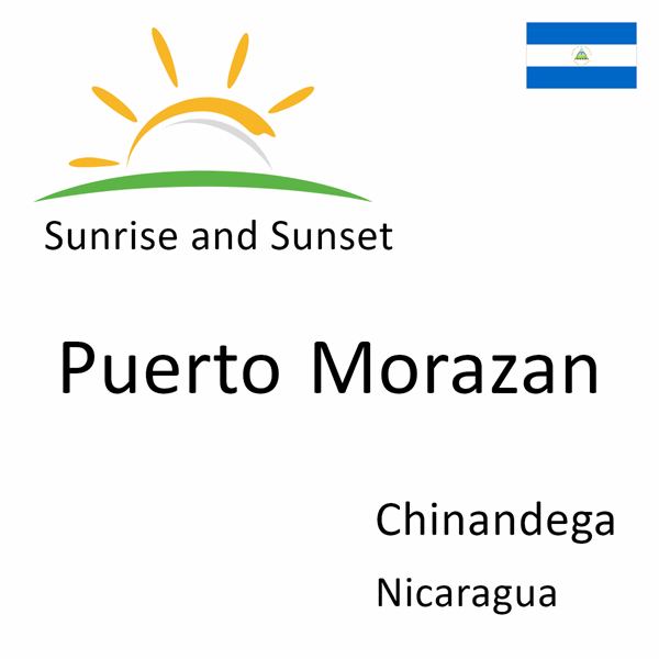Sunrise and sunset times for Puerto Morazan, Chinandega, Nicaragua