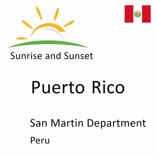 Sunrise and sunset times for Puerto Rico, San Martin Department, Peru