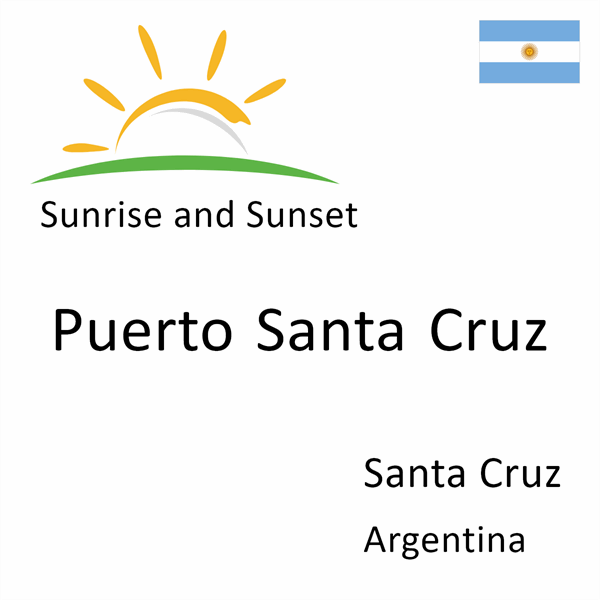 Sunrise and sunset times for Puerto Santa Cruz, Santa Cruz, Argentina