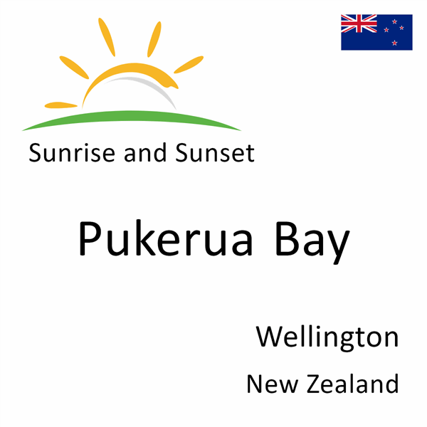 Sunrise and sunset times for Pukerua Bay, Wellington, New Zealand