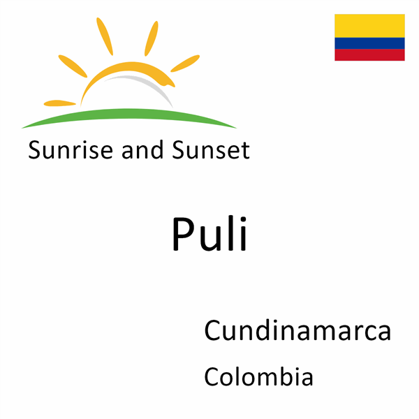 Sunrise and sunset times for Puli, Cundinamarca, Colombia