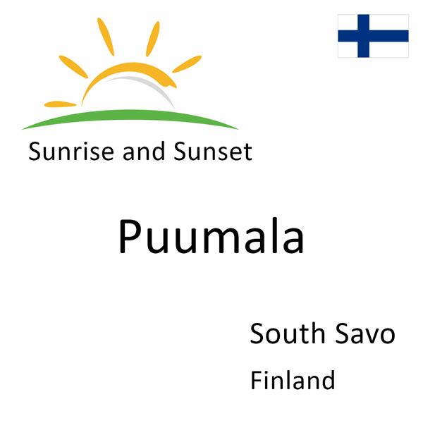 Sunrise and sunset times for Puumala, South Savo, Finland