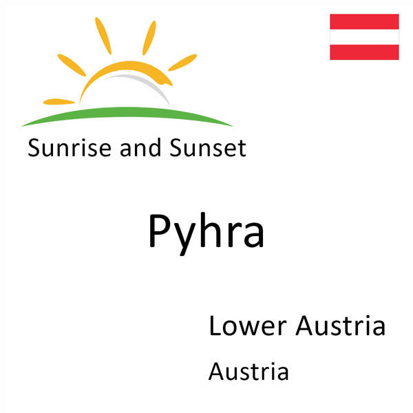 Sunrise and sunset times for Pyhra, Lower Austria, Austria