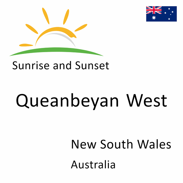 Sunrise and sunset times for Queanbeyan West, New South Wales, Australia