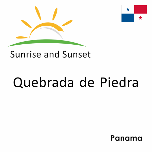 Sunrise and sunset times for Quebrada de Piedra, Panama