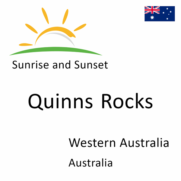 Sunrise and sunset times for Quinns Rocks, Western Australia, Australia