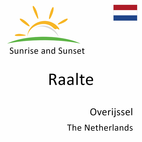 Sunrise and sunset times for Raalte, Overijssel, The Netherlands