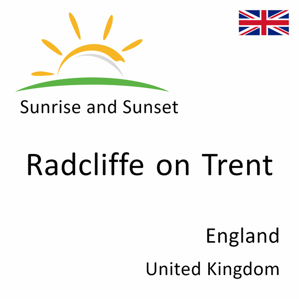 Sunrise and sunset times for Radcliffe on Trent, England, United Kingdom