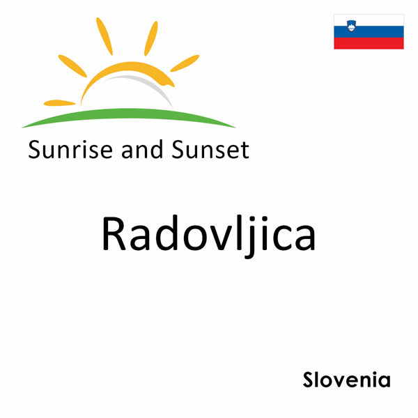Sunrise and sunset times for Radovljica, Slovenia