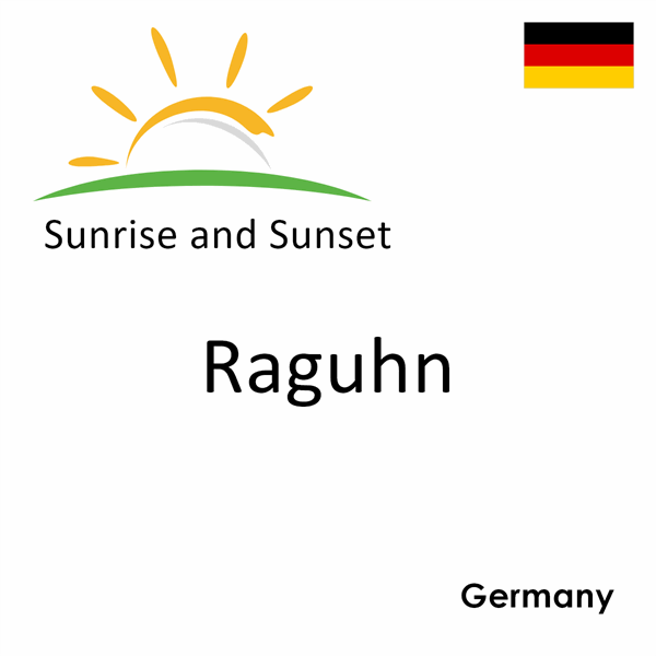 Sunrise and sunset times for Raguhn, Germany