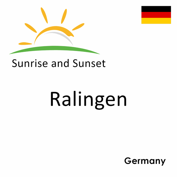 Sunrise and sunset times for Ralingen, Germany