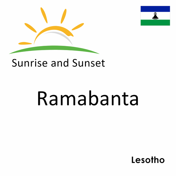 Sunrise and sunset times for Ramabanta, Lesotho