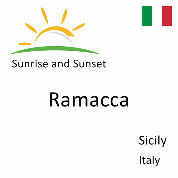 Sunrise and sunset times for Ramacca, Sicily, Italy