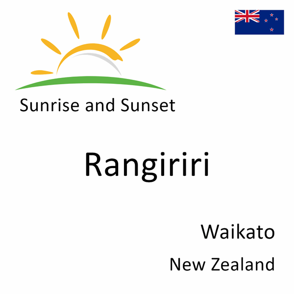 Sunrise and sunset times for Rangiriri, Waikato, New Zealand