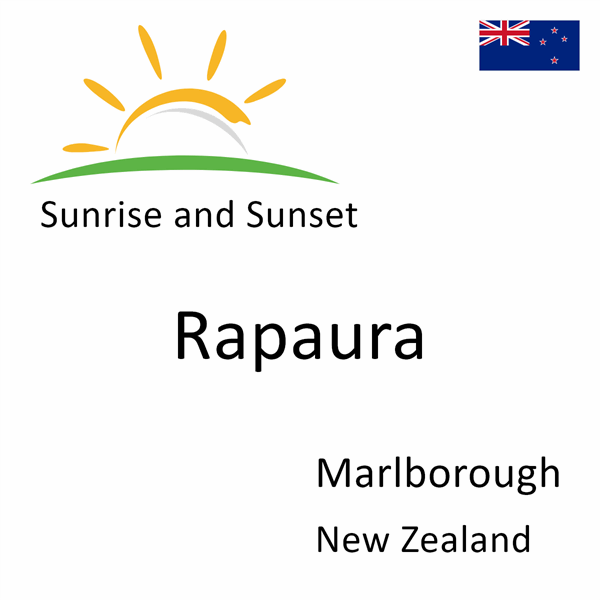 Sunrise and sunset times for Rapaura, Marlborough, New Zealand
