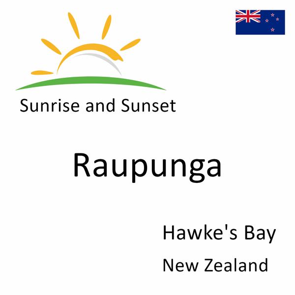 Sunrise and sunset times for Raupunga, Hawke's Bay, New Zealand