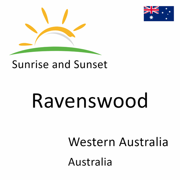 Sunrise and sunset times for Ravenswood, Western Australia, Australia