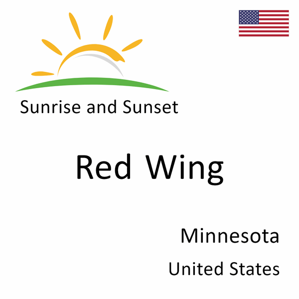 Sunrise and sunset times for Red Wing, Minnesota, United States