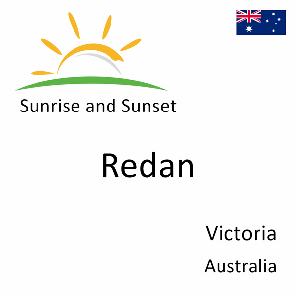 Sunrise and sunset times for Redan, Victoria, Australia
