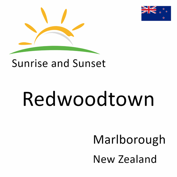 Sunrise and sunset times for Redwoodtown, Marlborough, New Zealand