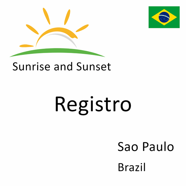 Sunrise and sunset times for Registro, Sao Paulo, Brazil
