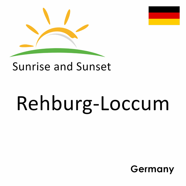 Sunrise and sunset times for Rehburg-Loccum, Germany