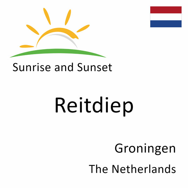 Sunrise and sunset times for Reitdiep, Groningen, The Netherlands