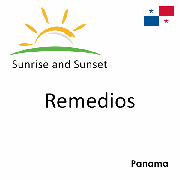 Sunrise and sunset times for Remedios, Panama