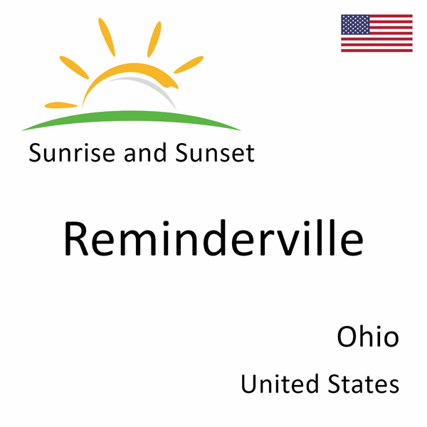 Sunrise and sunset times for Reminderville, Ohio, United States