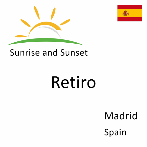 Sunrise and sunset times for Retiro, Madrid, Spain