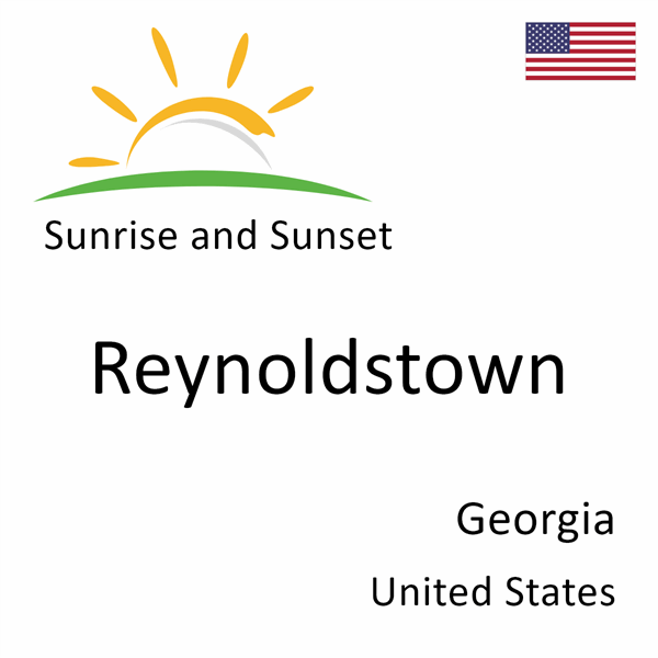 Sunrise and sunset times for Reynoldstown, Georgia, United States