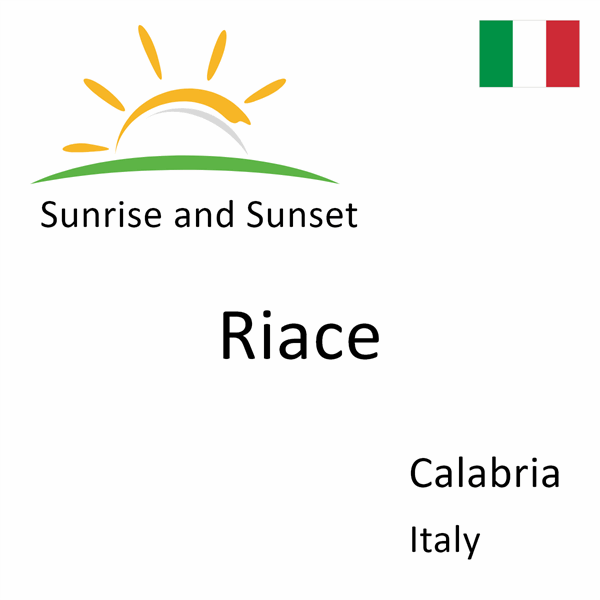 Sunrise and sunset times for Riace, Calabria, Italy