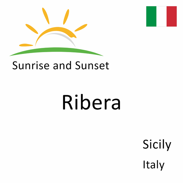 Sunrise and sunset times for Ribera, Sicily, Italy