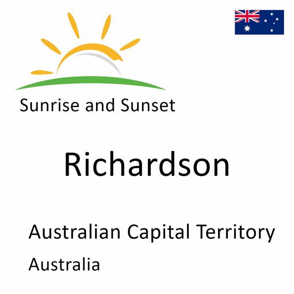 Sunrise and sunset times for Richardson, Australian Capital Territory, Australia