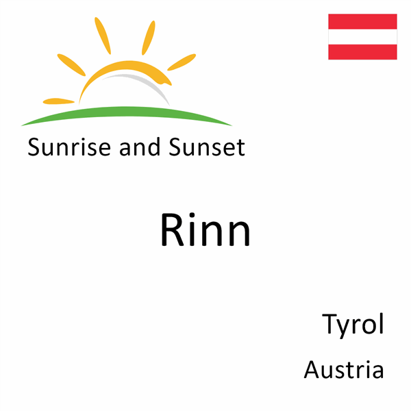 Sunrise and sunset times for Rinn, Tyrol, Austria