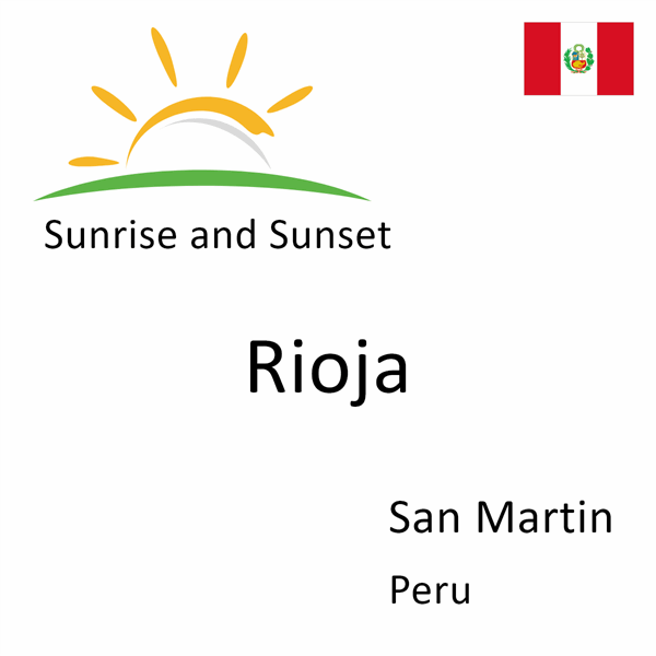 Sunrise and sunset times for Rioja, San Martin, Peru