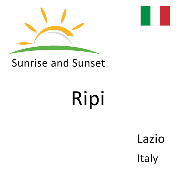 Sunrise and sunset times for Ripi, Lazio, Italy