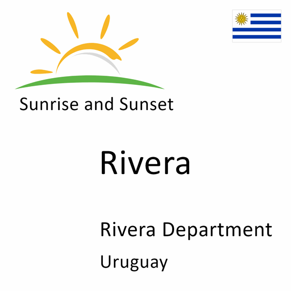 Sunrise and sunset times for Rivera, Rivera Department, Uruguay