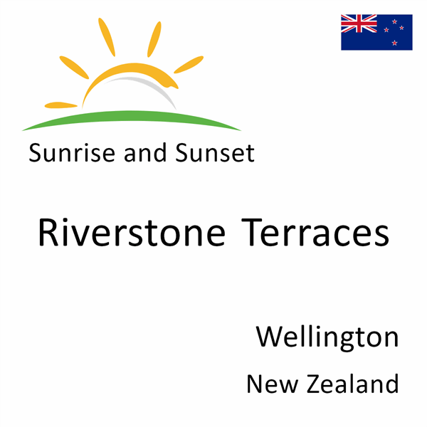 Sunrise and sunset times for Riverstone Terraces, Wellington, New Zealand