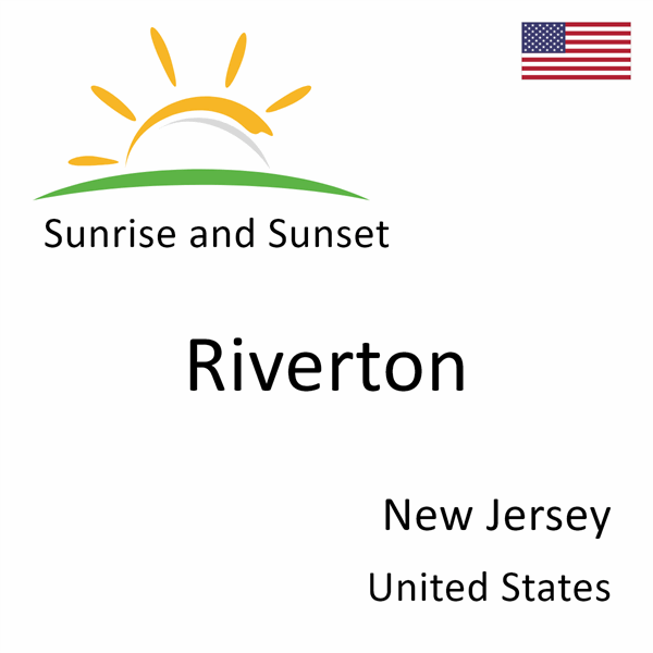 Sunrise and sunset times for Riverton, New Jersey, United States