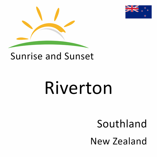 Sunrise and sunset times for Riverton, Southland, New Zealand