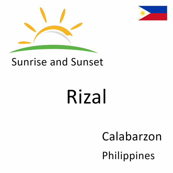 Sunrise and sunset times for Rizal, Calabarzon, Philippines