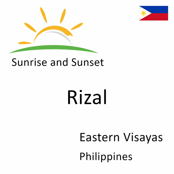 Sunrise and sunset times for Rizal, Eastern Visayas, Philippines