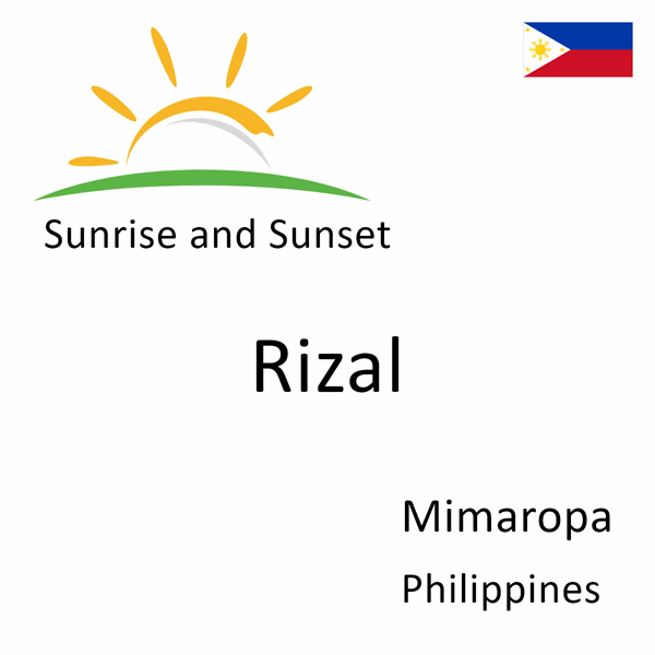 Sunrise and sunset times for Rizal, Mimaropa, Philippines