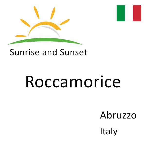 Sunrise and sunset times for Roccamorice, Abruzzo, Italy