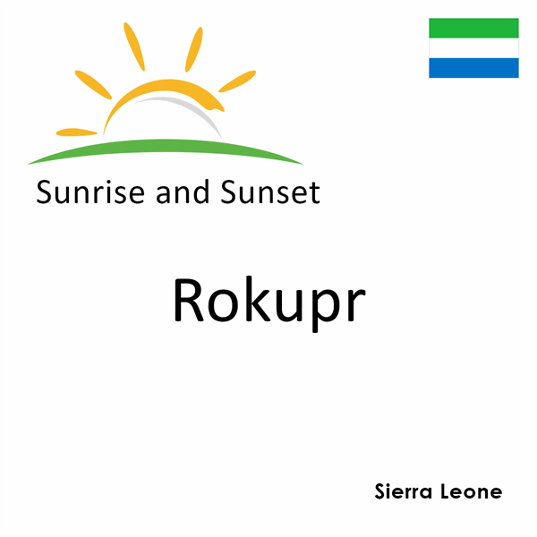 Sunrise and sunset times for Rokupr, Sierra Leone